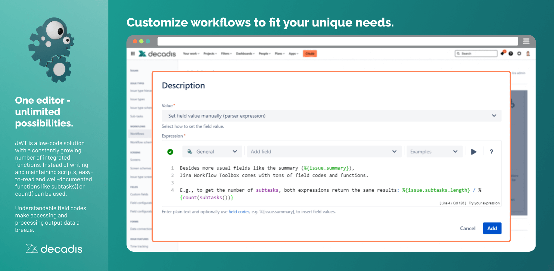 Intuitive guided configuration with built-in examples, auto-complete & easy testing, and an in-app function reference in one place with your issue's core data and historic values at your fingertips.